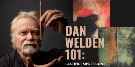 Dan Welden Exhibit Gold Coast Arts Center