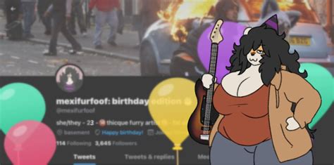 Mexifurfoof Birthday Edition 🎂 On Twitter Grown Ass Woman