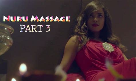 Nuru Massage 3 2020 720p Hootzy Hindi Uncut Vers Short Film