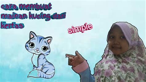 Ada yang dibuang ke tempat sampah, ada yang dihancurkan dengan penghancur kertas, bahkan ada yang dibakar. cara membuat mainan kucing dari kertas hvs - YouTube