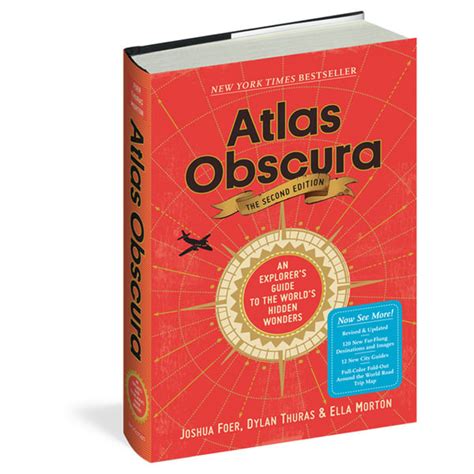 Atlas Obscura 2nd Edition An Explorers Guide To The Worlds Hidden