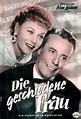 RAREFILMSANDMORE.COM. DIE GESCHIEDENE FRAU FILM PROGRAM (1953)