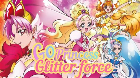 Go Princess Glitter Force Intro Youtube