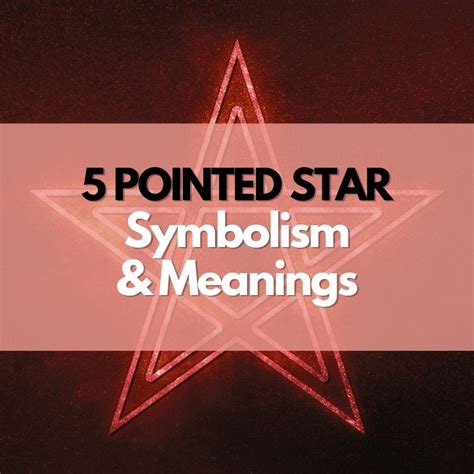 What Does A 5 Pointed Star Symbolize Symbol Genie