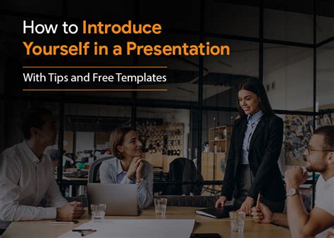 How To Introduce Yourself In A Presentation With Tips And Free Templates