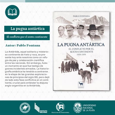 “la Pugna Antártica El Conflicto Por El Sexto Continente 1939 1959