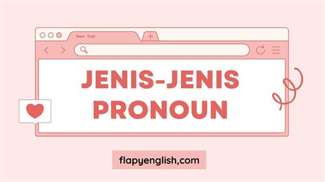 Pronoun Pengertian Jenis Contoh Kalimat Flapy English