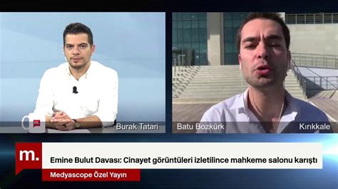 Emine Bulut Davası başladı Batu Bozkürk Kırıkkale den bildirdi YouTube