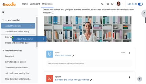 Enhanced Course Editing With Moodle 40 Mylearningspace