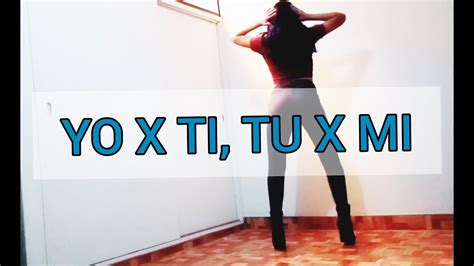 yo x ti tu x mi ozuna ft rosalia coreografía por yohanna almagro youtube