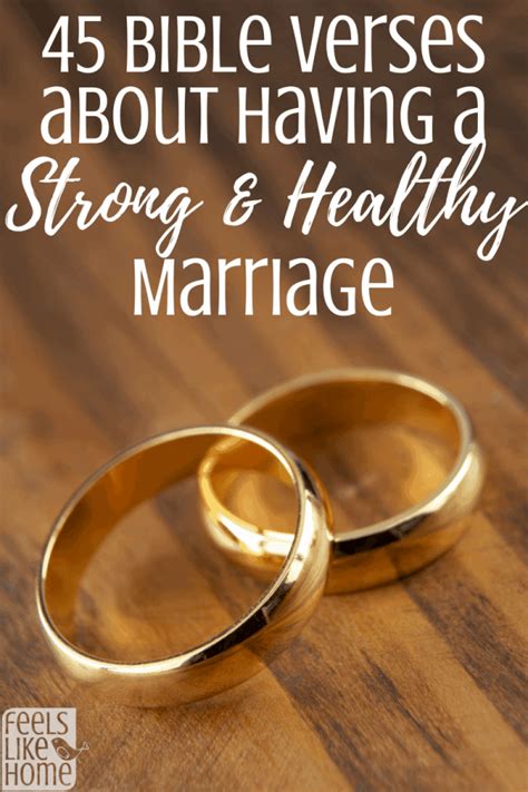 45 Bible Verses About Having A Strong And Healthy Marriage Feels Like Home™