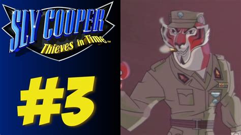 Lets Play Sly Cooper Thieves In Time Blind Part 3 Tiger Blood Youtube