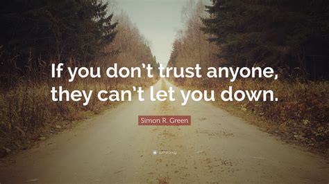 Don T Trust Anyone Quotes Homecare24