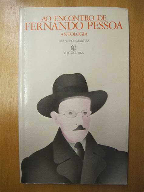Ao Encontro De Fernando Pessoa Antologia By Fernando Pessoa