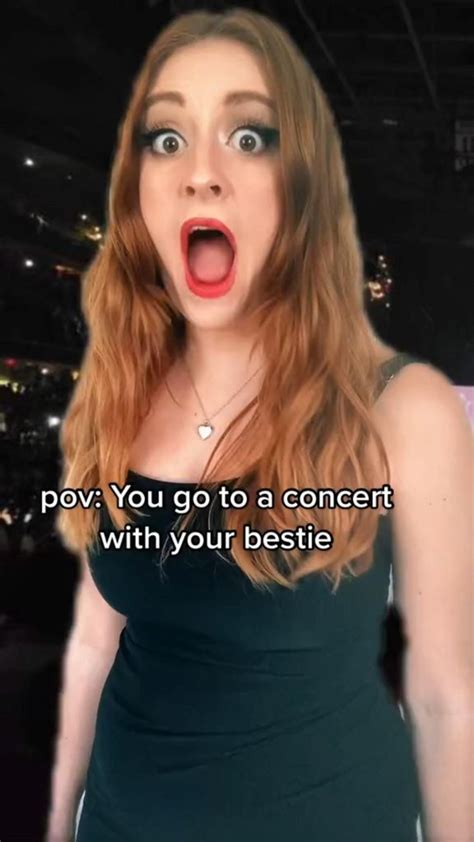 pov you go to a concert with your bestie funny facts hysterically funny teen humor