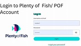 How to Login to PlentyofFish Account? Plenty Of Fish Login | POF Sign ...