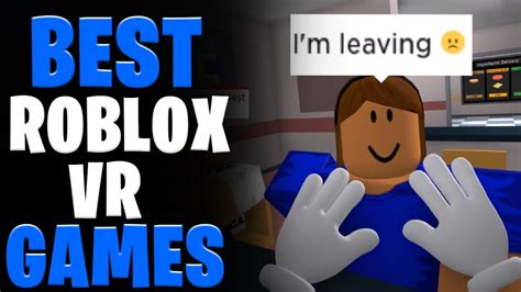 Roblox Vr Games To Play In 2022 Youtube