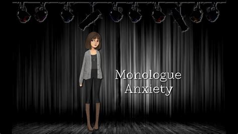 Monologue Anxiety Youtube