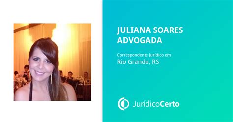 Juliana Soares Advogada Advogado E Correspondente Jurídico Em Rio