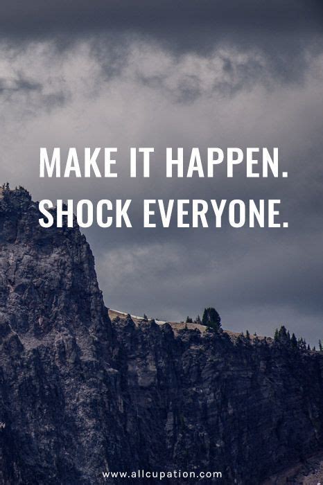 Make It Happen Shock Everyone Pictures Photos And