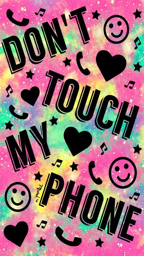 Funny Dont Touch My Phone Wallpapers Maxipx