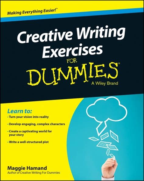 Creative Writing For Dummies By Maggie Hamand 7 Helpful Books