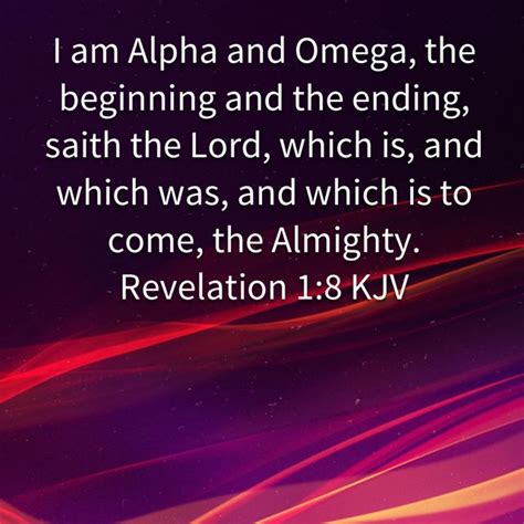 Revelation 1 8 I Am Alpha And Omega The Beginning And The Ending Saith
