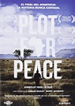 Plot for Peace [Recurso electrónico] = (Complot para la paz) / una ...