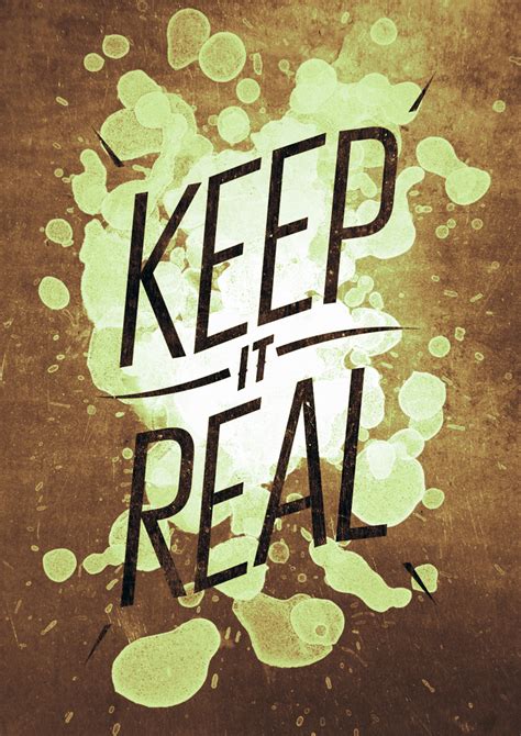 Keep It Real By Apgraph On Deviantart