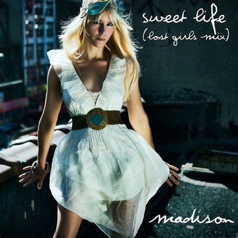Sweet Life Lost Girl Mix Single By Madison Spotify