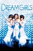 Dreamgirls (2006) - Posters — The Movie Database (TMDB)