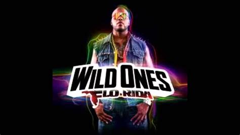 Flo Rida Wild Ones Feat Sia Youtube