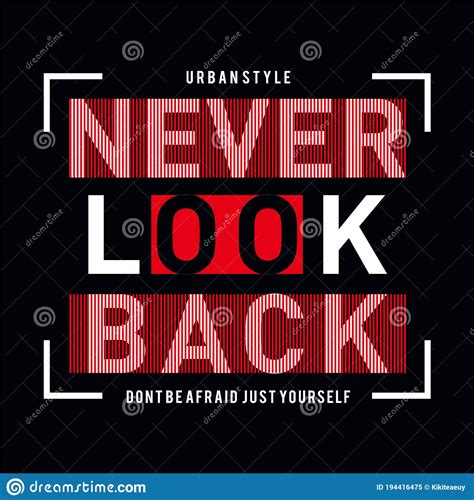 Design Vector Typography Never Look Back For Print Stock Vector