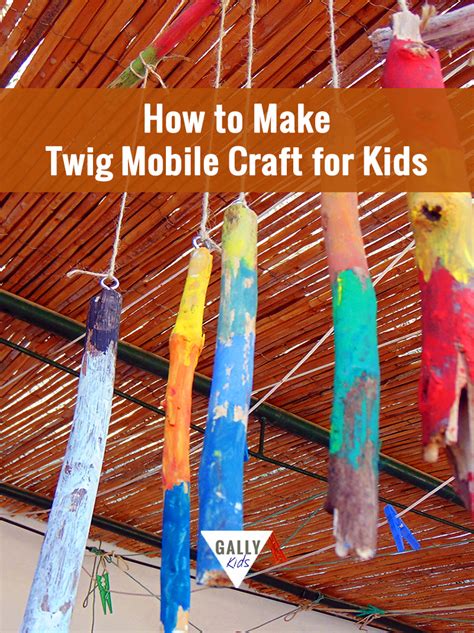 How To Make Twig Mobile Craft For Kids