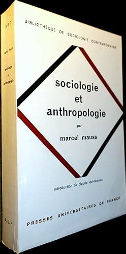 Sociologie Et Anthropologie Pr C D E D Une Introduction L Oeuvre De
