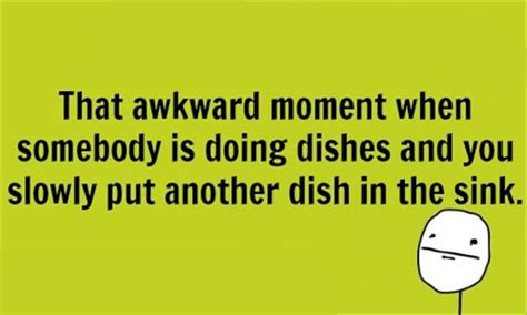 Dump A Day 24 Funny Awkward Moments Funny Quotes Funny Memes About