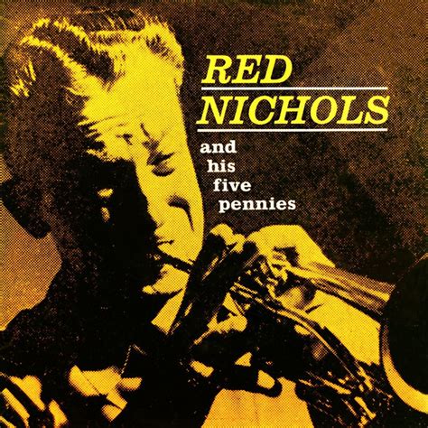 And His Five Pennies Album By Red Nichols Spotify