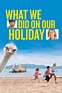What We Did on Our Holiday (2014) - Posters — The Movie Database (TMDB)