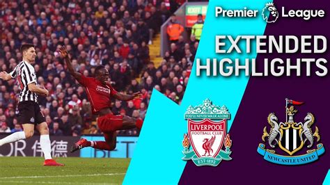 Liverpool V Newcastle Premier League Extended Highlights 122618