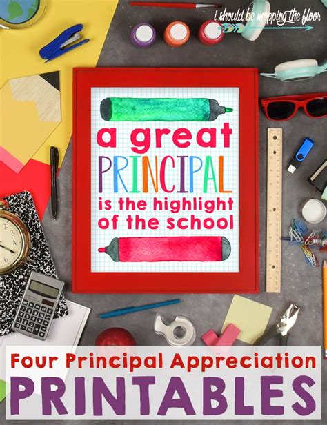 Four Principal Appreciation Printables I Should Be Mopping The Floor