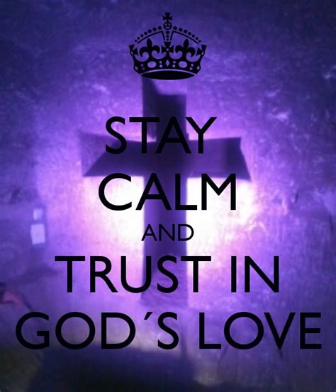 Keep Calm Quotes About God Quotesgram