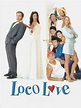 Loco Love (2003) - Rotten Tomatoes
