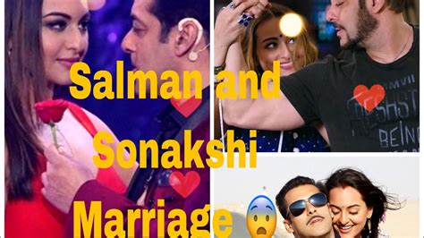Salman Khan And Sonakshi Sinha Marriage Youtube