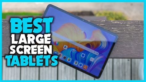 Best Large Screen Tablets 2023 Top 5 Large Screen Tablet Review