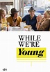 While We're Young (2014) | Kaleidescape Movie Store