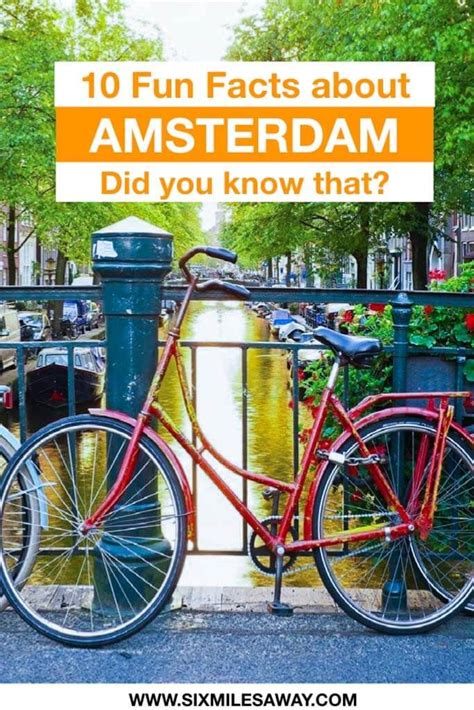 fun facts about amsterdam travel advice travel ideas travel inspiration europe trip itinerary