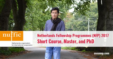 Duration and date of program: Netherlands Fellowship Programmes (NFP), Netherland 2017 ...