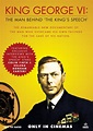 Cineplex.com | King George VI: The Man Behind The King's Speech