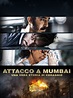 Prime Video: Attacco a Mumbai - Una vera storia di coraggio