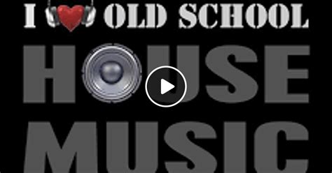 Old School House Music Mix by _Florida_Man_ | Mixcloud